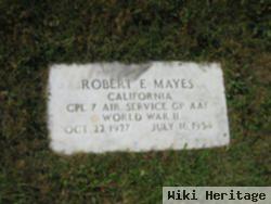 Robert E. Mayes