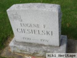 Eugene F. Ciesielski