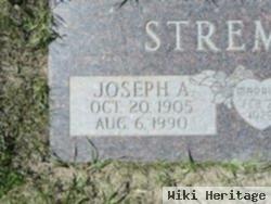 Joseph A Stremcha