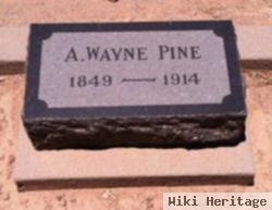 A. Wayne Pine