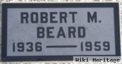 Robert M Beard