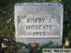 Bobby J. Moscate