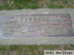 William T Tyrrell