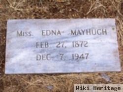 Miss Mary Edna Mayhugh