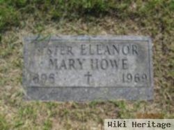 Sr Eleanor Mary Howe