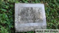 Edward J. Boss