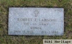 Robert E Larson