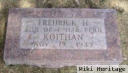 Fredrick H Koithan