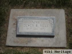 Dewey R Hess