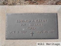 Edward A Kerby