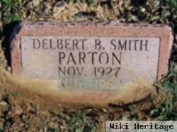 Delbert B Smith Parton