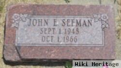 John E Seeman