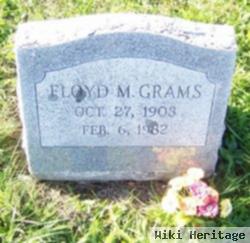 Floyd M. Grams