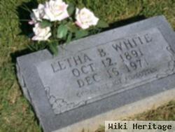 Letha B White