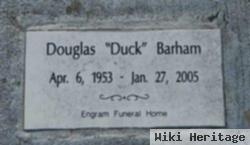 Douglas "duck" Barham