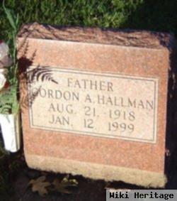 Gordon A Hallman