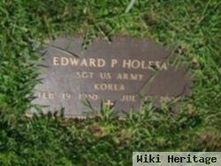 Sgt Edward P. Holesa