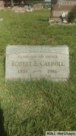 Robert E Carroll