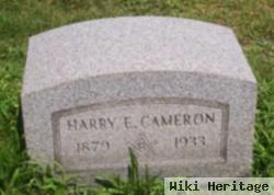 Harry E Cameron