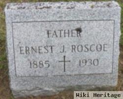 Ernest J Roscoe