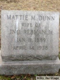 Martha Mccombs "mattie" Dunn Rebman