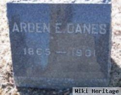 Arden E Danes