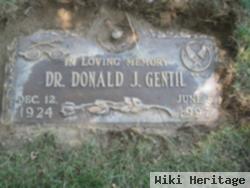 Dr Donald J Gentil