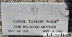 Carol Taylor Wade