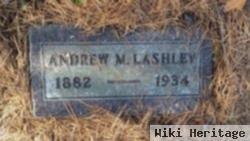 Andrew M Lashley