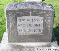 Roy M. Esser