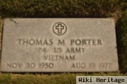 Thomas M Porter