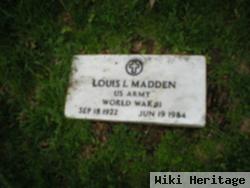 Louis L Madden