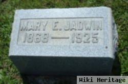 Mary E Jadwin