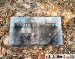 Walter R. Mcteer