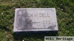 Hugh Milton Dell