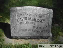 David M. Messer