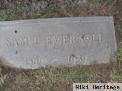 Sam L. Eversoll