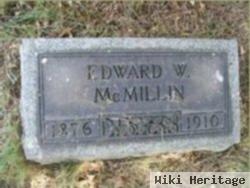 Edward W. Mcmillin