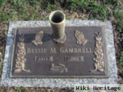 Bessie M. Gambrell