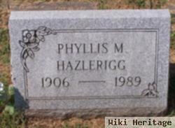 Phyllis M Hazlerigg