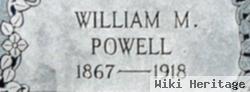 William M Powell