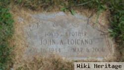 John A Loicano