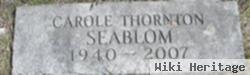 Carole Jeanne Thornton Seablom