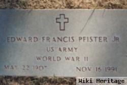 Edward Francis Pfister, Jr