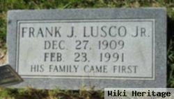 Frank J Lusco, Jr