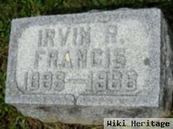 Irvin R Francis