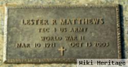 Lester R Matthews