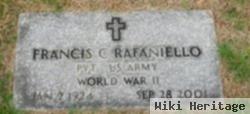 Francis C Rafaniello