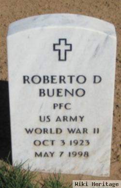 Robert D Bueno