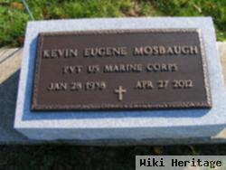 Kevin Eugene Mosbaugh